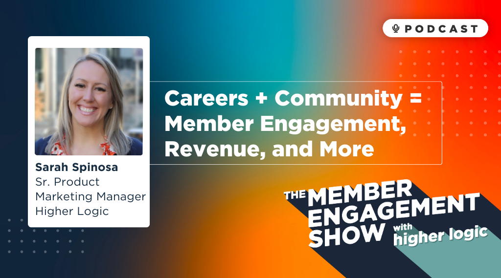 Podcast: Job Boards, Member Engagement, and Revenue with Sarah Spinosa
